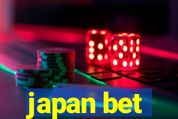 japan bet